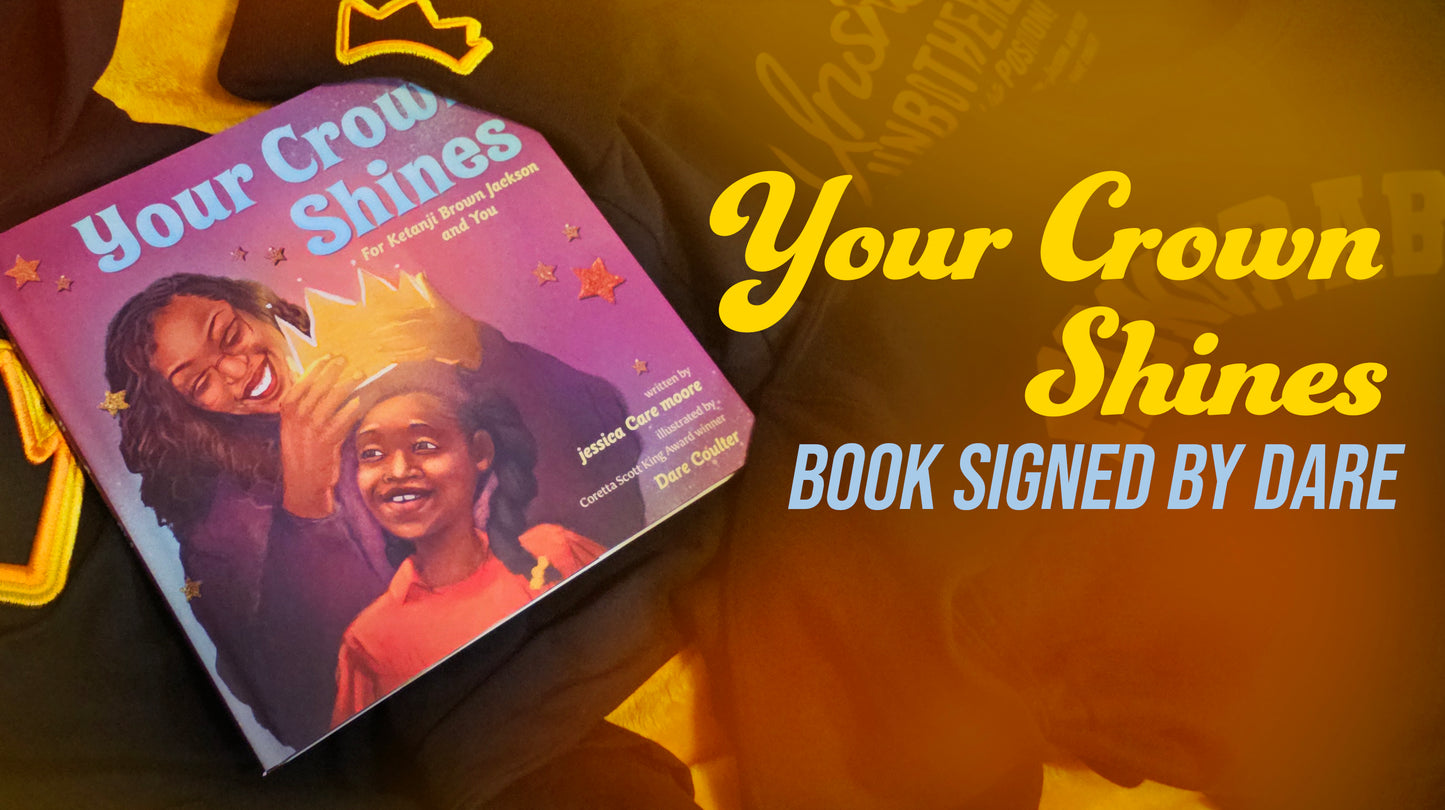 Your Crown Shines Book Signed by Dare!