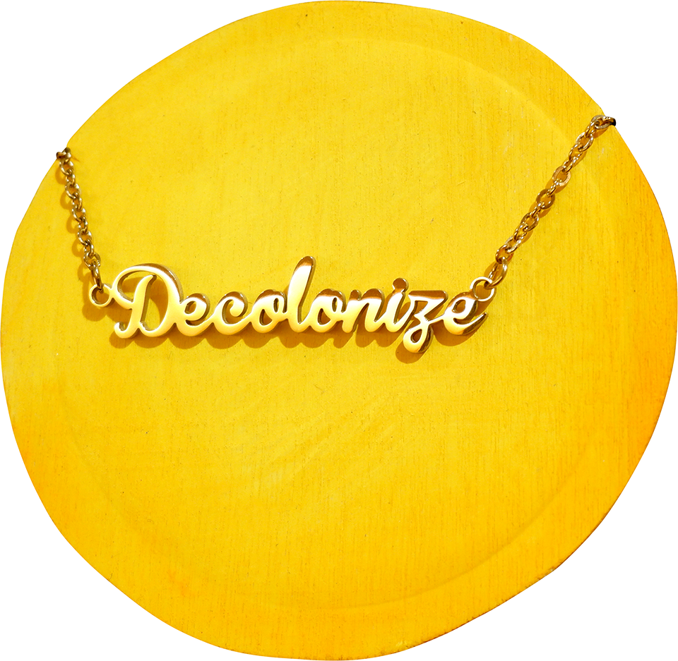 Decolonize Necklace